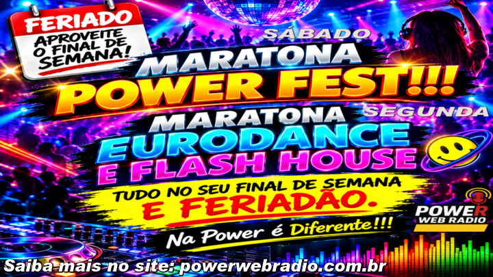 Maratona Power Fest!!! 48 horas com os melhores Djs. Confira o line up completo.